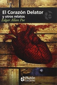 Tapa del libro: El Corazón Delator y otros relatos