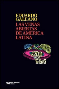 Tapa del libro: Las Venas Abiertas de América Latina
