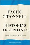 Comprar Historias Argentinas, de la Conquista al Proceso en una librería online