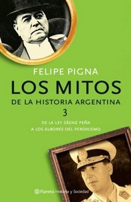 tapa del libro: Los Mitos de la Historia Argentina 3