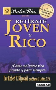 Tapa del libro: Retírate Joven y Rico