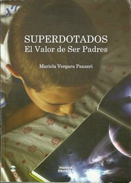tapa del libro: Superdotados... El Valor de Ser Padres